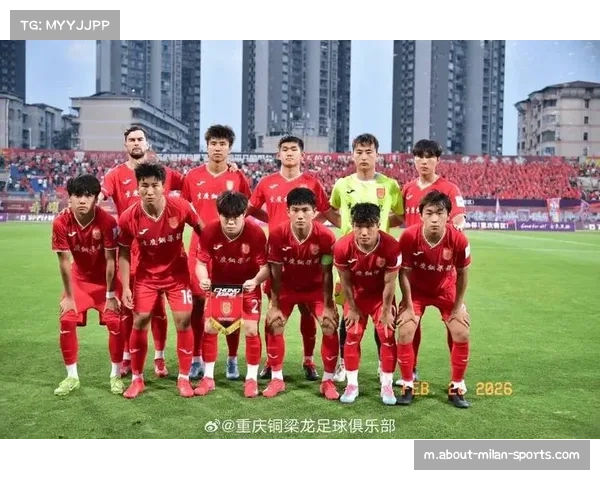 重庆铜梁龙升班马经验不足 年轻阵容缺乏硬仗考验能力